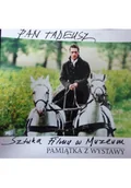 Książki o kulturze i sztuce - Pan Tadeusz Sztuka filmu w muzeum - miniaturka - grafika 1