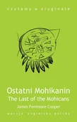 E-booki - języki obce - The Last of the Mohicans / Ostatni Mohikanin - miniaturka - grafika 1