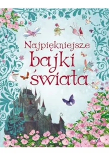 Najpiękniejsze bajki świata - Książki edukacyjne - miniaturka - grafika 1
