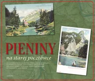 Książki regionalne - Pieniny na starej pocztówce - miniaturka - grafika 1