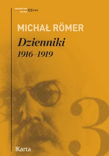 DZIENNIKI 1916-1919 TOM 3 Michał Romer - Wywiady, wspomnienia - miniaturka - grafika 2