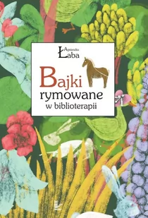Bajki rymowane w biblioterapii - E-booki dla dzieci i młodzieży - miniaturka - grafika 1