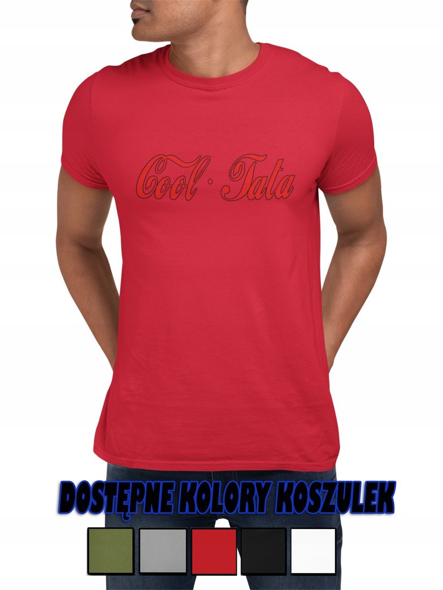 T-Shirt Koszulka Męska Dzień Taty Dla Taty Cool Tata Cola Napis Śmieszne- M