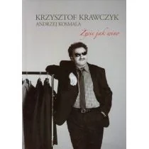 Życie jak wino Krzysztof Krawczyk - Biografie i autobiografie - miniaturka - grafika 1