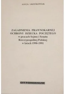 Zagadnienia prawnokarnej ochrony dziecka poczętego - Prawo - miniaturka - grafika 1