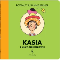 Kasia z ulicy Czereśniowej - Literatura popularno naukowa dla młodzieży - miniaturka - grafika 1