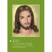 Religia i religioznawstwo - Wydawnictwo Księży Sercanów Jezu, Ty się tym zajmij! Akt zawierzenia... w.2 - praca zbiorowa - miniaturka - grafika 1