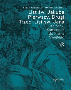 List świętego Jakuba, Pierwszy, Drugi, Trzeci List świętego Jana - E-booki - religia - miniaturka - grafika 1