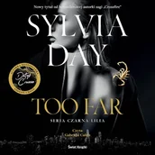 Audiobooki - literatura popularnonaukowa - Too Far Sylvia Day - miniaturka - grafika 1