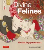 Pozostałe książki - Divine Felines: The Cat in Japanese Art: With 200 Illustrations - miniaturka - grafika 1