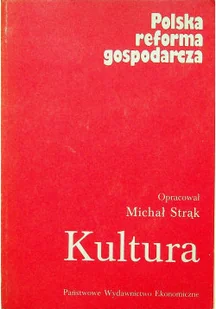 Polska reforma gospodarcza Kultura - Książki o kulturze i sztuce - miniaturka - grafika 1