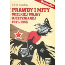Wingert Prawdy i mity wielkiej wojny ojczyźnianej 19411945 - Borys Sokołow - Historia świata - miniaturka - grafika 1