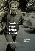 E-booki - biografie - Nadać sens temu światu - miniaturka - grafika 1