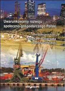 Uwarunkowania Rozwoju Społeczno-Gospodarczego Polski - Ekonomia - miniaturka - grafika 1