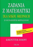 Podręczniki dla liceum - Zadania z matematyki dla szkół średnich - miniaturka - grafika 1