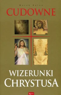 Cudowne wizerunki Chrystusa - Albumy inne - miniaturka - grafika 1