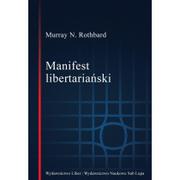 Ekonomia - Sub Lupa Murray N. Rothbard Manifest libertariański - miniaturka - grafika 1