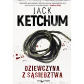 Horror, fantastyka grozy - PAPIEROWY KSIĘŻYC Dziewczyna z sąsiedztwa w.4 - Jack Ketchum - miniaturka - grafika 1