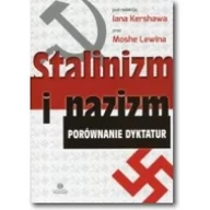 Historia świata - Stalinizm i nazizm Porównanie dyktatur - Kershawa I. Lewin M. - miniaturka - grafika 1