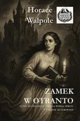 Horror, fantastyka grozy - Zamek w Otranto w.ilustrowane - Monica M Gardner - książka - miniaturka - grafika 1