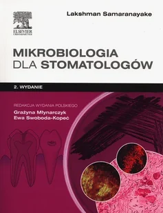 Mikrobiologia dla stomatologów - Samaranayake Lakshman - Zdrowie - poradniki - miniaturka - grafika 1