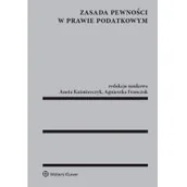 Finanse, księgowość, bankowość - Kaźmierczyk Aneta, Franczak Agnieszka Zasada pewności w prawie podatkowym - miniaturka - grafika 1