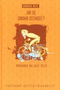 Jak się Zdrowo Zestarzeć? - Pedagogika i dydaktyka - miniaturka - grafika 1