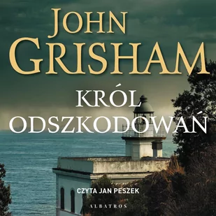 Król odszkodowań - Audiobooki - kryminał, sensacja, thriller - miniaturka - grafika 1