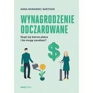 Rozwój osobisty - Wynagrodzenie odczarowane. Skąd się bierze płaca.. - miniaturka - grafika 1