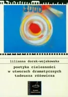 Filologia i językoznawstwo - Poetyka cielesności w utworach dramatycznych Tadeusza Różewicza - miniaturka - grafika 1