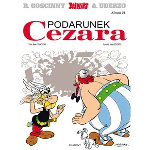 Asteriks T.21 Podarunek Cezara - Komiksy dla dzieci - miniaturka - grafika 1