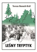 Biografie i autobiografie - Leśny tryptyk - miniaturka - grafika 1