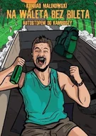 Felietony i reportaże - Na waleta bez bileta Autostopem do Kambodży - miniaturka - grafika 1