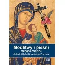 Modlitwy i pieśni maryjno-misyjne do Matki Bożej Nieustającej Pomocy - Religia i religioznawstwo - miniaturka - grafika 1