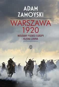 Historia świata - Warszawa 1920 Nieudany Podbój Europy Klęska Lenina Adam Zamoyski - miniaturka - grafika 1