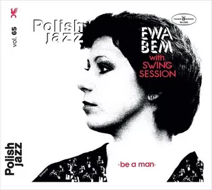 Be a Man Polish Jazz CD) Ewa Bem with Swing Session - Jazz, Blues - miniaturka - grafika 1