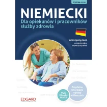 Edgard Niemiecki dla opiekunów i pracowników służby zdrowia - Edgard - Książki do nauki języka niemieckiego - miniaturka - grafika 1