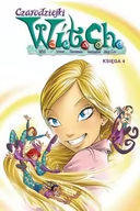 Komiksy dla młodzieży - Witch. Czarodziejki W.I.T.C.H. Tom 4 - miniaturka - grafika 1