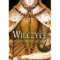 Powieści historyczne i biograficzne - Wydawnictwo Astra Wilczyce Angielskie królowe - Helen Castor - miniaturka - grafika 1