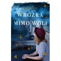 Wróżka mimo woli Ewa Zdunek - Powieści - miniaturka - grafika 2