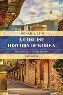 Obcojęzyczne książki historyczne - Michael J. Seth A Concise History of Korea - miniaturka - grafika 1