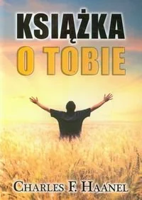Książka o Tobie - Haanel Charles Francis - Ezoteryka - miniaturka - grafika 2