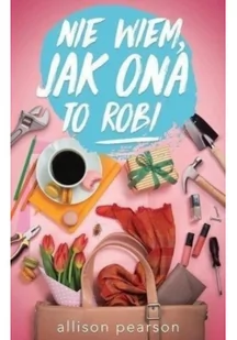 Nie wiem jak ona to robi - Literatura obyczajowa - miniaturka - grafika 3