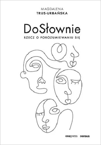 Dosłownie Rzecz O Porozumiewaniu Się Magdalena Trus-Urbańska