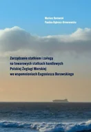 Pamiętniki, dzienniki, listy - Zarządzanie statkiem i załogą na towarowych.. - miniaturka - grafika 1