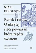 Historia świata - Rynek i ratusz. O ukrytej sieci powiązań, która rządzi światem - miniaturka - grafika 1