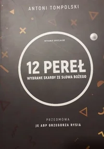 12 pereł wybrane skarby ze słowa bożego - Religia i religioznawstwo - miniaturka - grafika 1