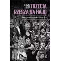 Poznańskie Trzecia Rzesza na haju Norman Ohler - Historia świata - miniaturka - grafika 1