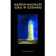 Kryminały - Wydawnictwo Literackie Marco Malvaldi Gra w ciemno - miniaturka - grafika 1