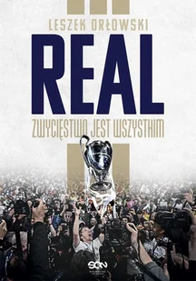 Real. Zwycięstwo jest wszystkim - E-booki - sport - miniaturka - grafika 2